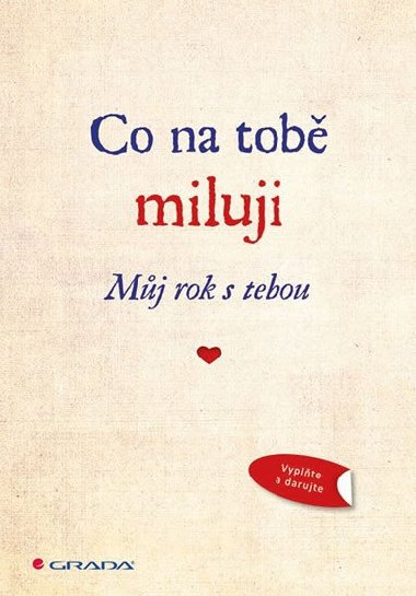 Co na tobě miluji Můj rok s tebou - Grada