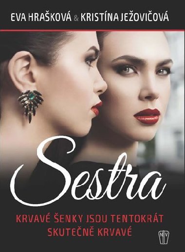 Sestra - Eva Hrakov; Kristna Jeoviov