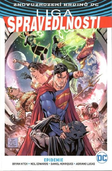 Liga spravedlnosti 2 - Epidemie - Bryan Hitch; Neil Edwards