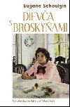 Dieva s broskyami - Eugene Schoulgin