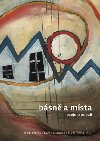 Bsn a msta - Josef Hrdlika,Klra Soukupov,Michal pna