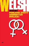 Pohlavn ivoty siamskch dvojat - Irvine Welsh