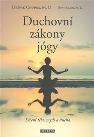 Duchovn zkony jgy - Deepak Chopra; David Simon