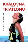 Krlovna triatlonu - Natascha Badmannov