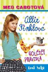 Allie Finklov - Nov holka - Holi pravidla 2 - Meg Cabotov