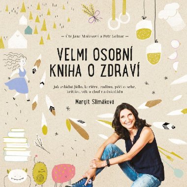 Velmi osobní kniha o zdraví (audiokniha) - Slimáková Margit