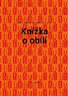 Knka o obil - Anne Marie Freyer,Will Freyer