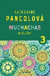Muchachas (Muaas) III. - Katherine Pancolov