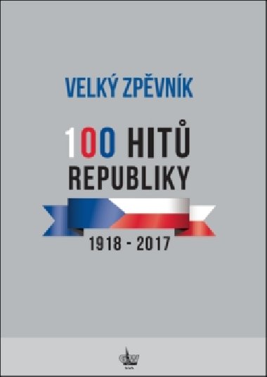 Velk zpvnk 100 hit republiky - G+w
