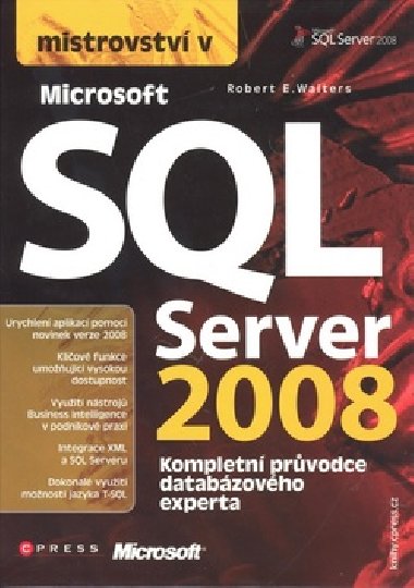 Mistrovstv ms sql server 2008 - Robert E. Walters