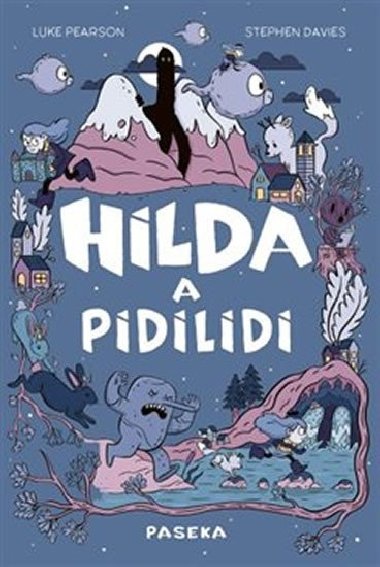 Hilda a pidilidi - Luke Pearson