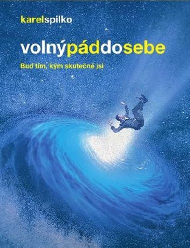 Voln pd do sebe - Karel Spilko