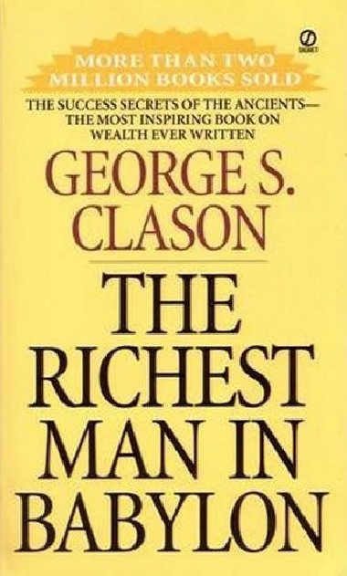 The Richest Man In Babylon - Clason George S.