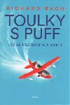 Toulky s Puff. Lehk hra ivota a smrti - Richard Bach
