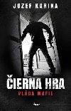 ierna hra: Vlda mafie - Karika Jozef