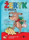 eryk to spot - Verovan dobrodrustv pejska eryka - Hanka Jelnkov