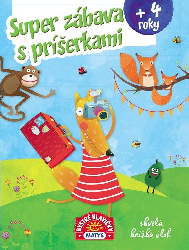 Super zbava s prerkami LͩKA - 