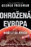 Ohroen Evropa - Rodc se krize - George Friedman