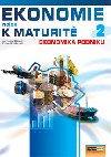 Ekonomie nejen k maturit 2 - Jaroslav Zlmal; Zdenk Mendl