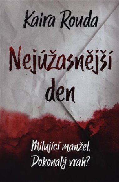 Nejasnj den - Kaira Rouda