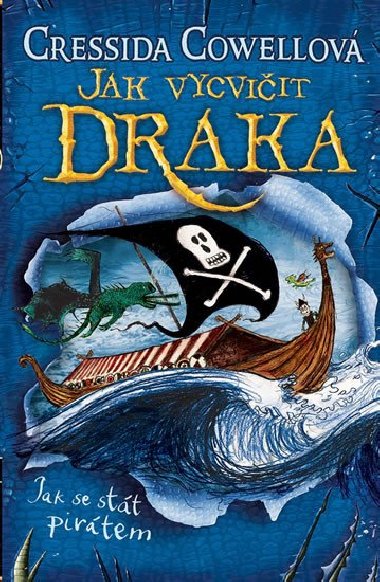 Jak se stt pirtem (kyk elmovsk tika III.) 2 - Cressida Cowellov