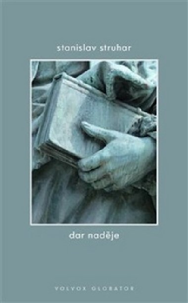 Dar nadje - Stanislav Struhar