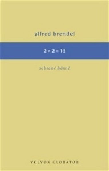 2 x 2 = 13 - Alfred  Brendl