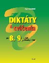 Diktty a cvienia pre 8. a 9. ronk zkladnch kl - Eva Cesnakov