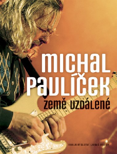 Zem vzdlen - michal pavlek - Michal Pavlek