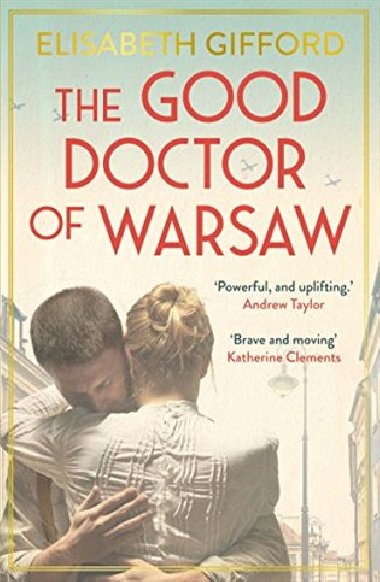 Good Doctor of Warsaw - Elisabeth Gifford