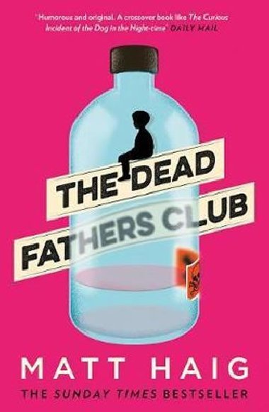 Dead Fathers Club - Matt Haig