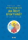Cesta k dokonalosti: Jak dit efektivn? / How to Solve the Mismanagement Crisis? - Ichak Kalderon Adizes