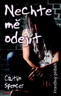 Nechte m odejt - Caitlin Spencer