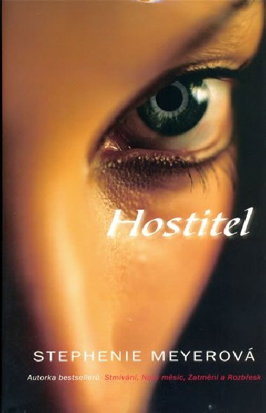 Hostitel - Stephenie Meyerov