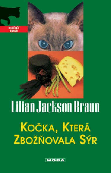Koka, kter zboovala sr - Lilian Jackson Braun