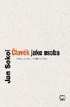 lovk jako osoba - Jan Sokol