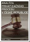 Analza privatizanho procesu v esk republice - Karel Zeman