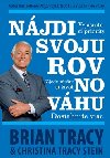 Nájdi svoju rovnováhu - Brian Tracy; Christine Tracy Stein
