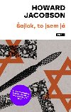 ajlok, to jsem j - Howard Jacobson