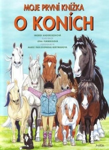 Moje prvn knka o konch - Ingrid Anderssonov