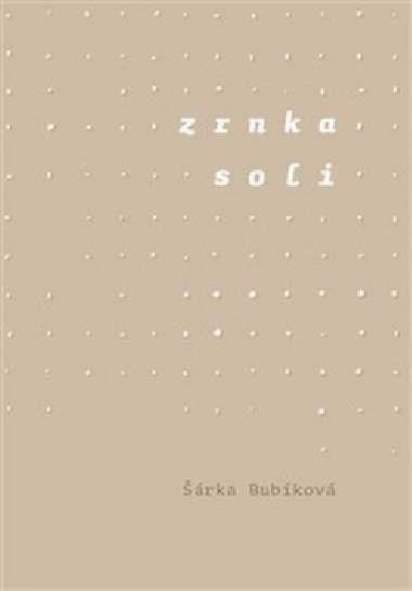 Zrnka soli - rka Bubkov