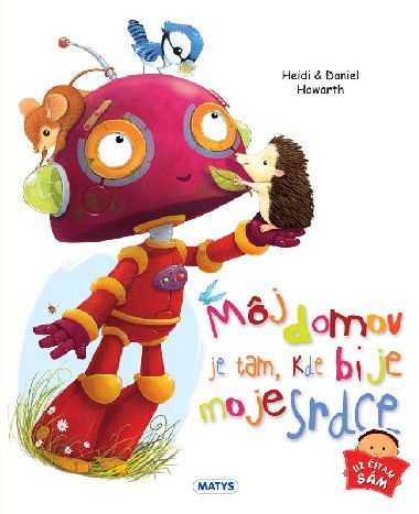 Mj domov je tam, kde bije moje srdce - Daniel Howarth; Heidi Howarth