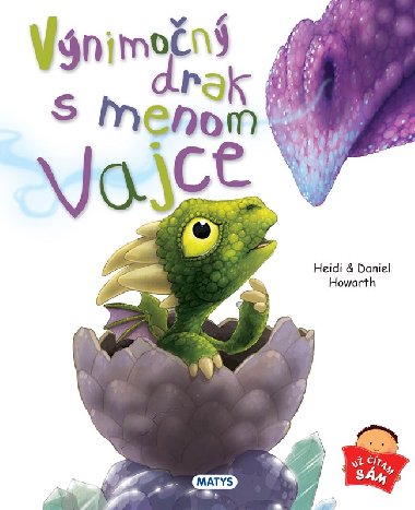 Vnimon drak s menom Vajce - Heidi Howarth; Daniel Horwath