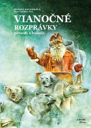 Vianon rozprvky povesti a balady - Zuzana Kuglerov
