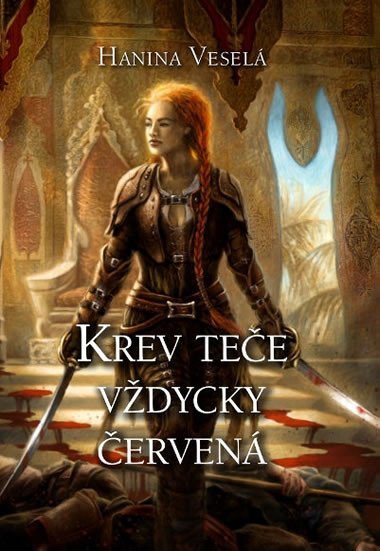 Krev tee vdycky erven - Hanina Vesel
