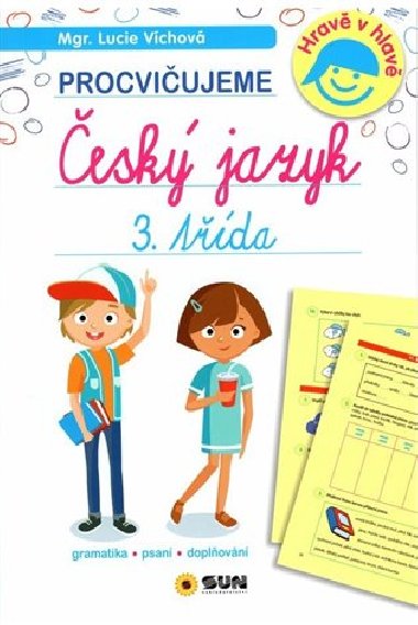 esk jazyk 3. tda - procviujeme - Vchov Lucie
