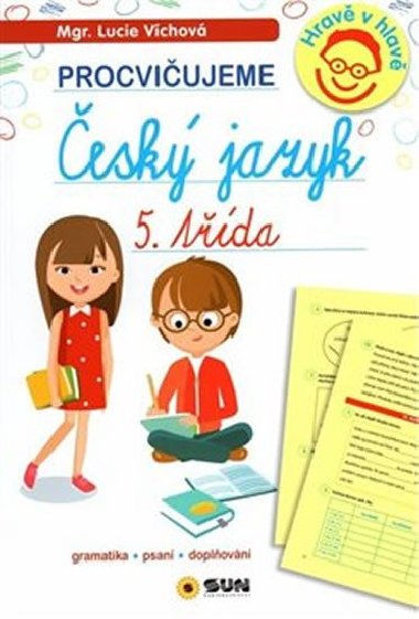 esk jazyk 5. tda - procviujeme - Lucie Vchov
