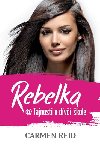 Rebelka - Tajnosti v dv kole - Carmen Reid