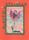 Nastydl straidla - Petra Vychytilov