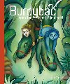 Burdyb, aneb Ten, kter ije v bot - Olena La